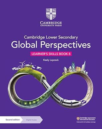 Cambridge Lower Secondary Global Perspectives Stage 8 Learner's Skills Book